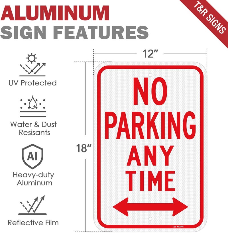 TR Large No Parking Anytime Signs, 18" x 12" Engineer Grade Reflective Sheeting, Rust Free Aluminum, Weather Resistant, Waterproof, Fade Resistant, 2 Pre-drilled Holes - Image 2